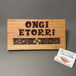 Tabla Ongi etorri Roble